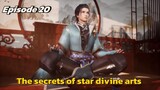 The secrets of star divine arts Episode 20 Sub English