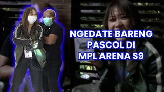 NGEDATE BARENG PASCOL DI MPL ARENA S9‼️