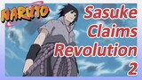 Sasuke Claims Revolution 2