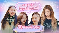 (SUB INDO) aespa's Synk Road Eps. 03