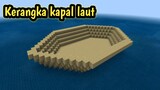 Cara Membuat Kerangka Kapal Laut Di Minecraft