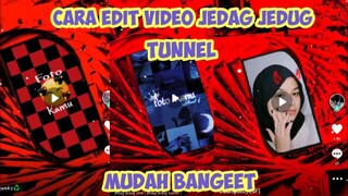 TUTORIAL JEDAG JEDUG TUNNEL | FREE PRESET