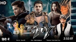 Spy Full Hindi Dubbed Movie 2023 |Nikhil Siddharth, Iswarya Menon, JisshuSengupta |