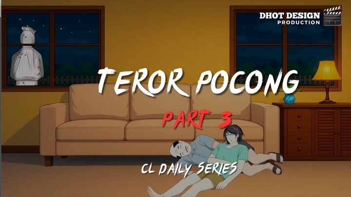 TEROR POCONG PART 3 - Drama Animasi
