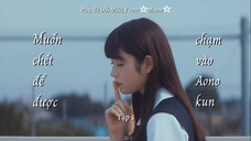 [Vietsub] Aono-kun ni sawaritai kara shinitai tập 5