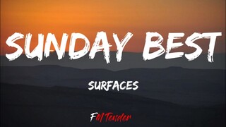 Surfaces - Sunday Best (Lyrics)