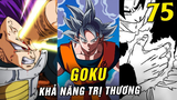 Goku có tự trị thương bằng Ki Thần , Kĩ năng MỚI cực hiếm của Goku