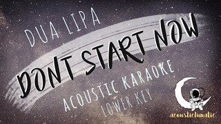 DONT START NOW Dua Lipa (Acoustic Karaoke/Lower Key)