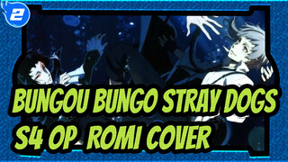[Bungou Bungo Stray Dogs ] Season 3 OP(ROMI Cover)_2
