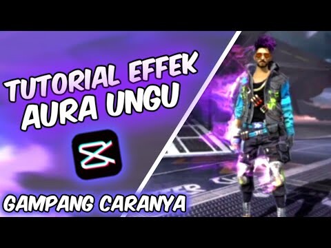 Cara Membuat Vidio Effek Aura Ungu Terbaru