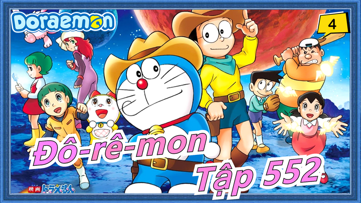 Đô-rê-mon |Anime mới]Tập 552_1 - Bilibili