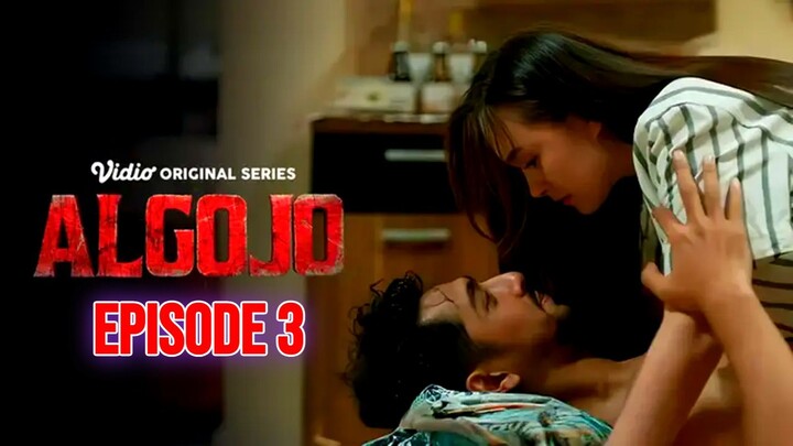 ALGOJO EPISODE 3 (KAWAN&LAWAN)