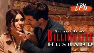 EP6【Spoiled By My Billionaire Husband】#drama #shortsfeed #shortvideo #shortmovieclip