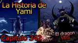 YAMI es HEREDERO de los OGROS ¿ASTA es HIJO de un DRAGON? | Black Clover 342