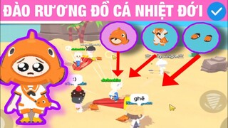 Play Together | Đào Rương Kho Báu Cá Nhiệt Đới