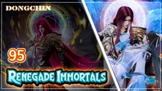 Renegade Immortal Eps 95 1080p