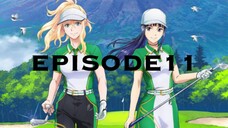 Birdie Wing: Golf Girls' Story Episode 11 (English Subtitle)