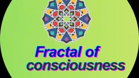 Soy un fractal de la conciencia total.
