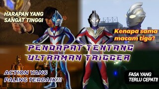 ULTRAMAN  YANG TERSENYUM😁!!!PENDAPAT TENTANG ULTRAMAN TRIGGER PADA SETIAP EPISOD