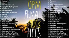 OPM Female 90's Hits Full Playlist HD