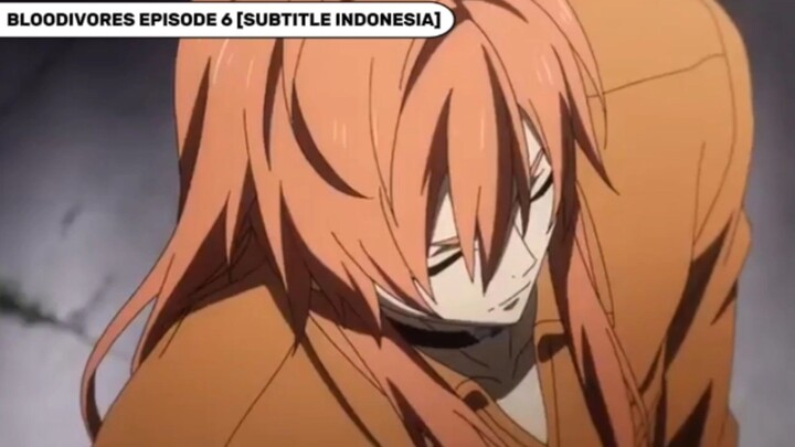 BLOODIVORES EPISODE 6 [SUBTITLE INDONESIA]