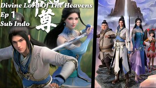 Divine Lord Of The Heavens Eps 1 Sub Indo