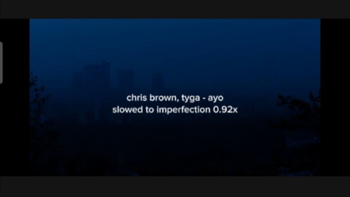 chris brown, tyga - ayo (slowed to imperfection 0.92x)