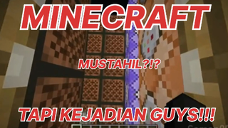 MINECRAFT - KEJADIAN YANG MUSTAHIL DIMINECRAFT!!! KOMPILASI MINECRAFT 18