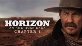 Horizon An American Saga Chapter 1 2024