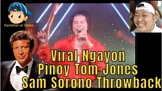 Viral Ngayon Pinoy Tom Jones Sam Sorono Throwback 😎😘😲😁😱😷🎤🎧🎼🎹🎸🎻🎷🎺