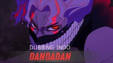 DanDaDan S2 official trailer |Dubbing Indo|