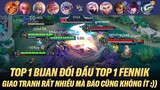 TOP 1 BIJAN ĐỐI ĐẦU TOP 1 FENNIK GIAO TRANH RẤT NHIỀU MÀ BÁO CŨNG KHÔNG ÍT :))