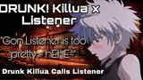 Drunk Killua Calls Listener: Killua x Listener [Jealous+Mad]|Hunter x Hunter & Killua ASMR~