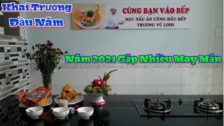 Cúng Khai Trương Bếp & Giao Lưu Cùng Fan Đầu Năm 2021