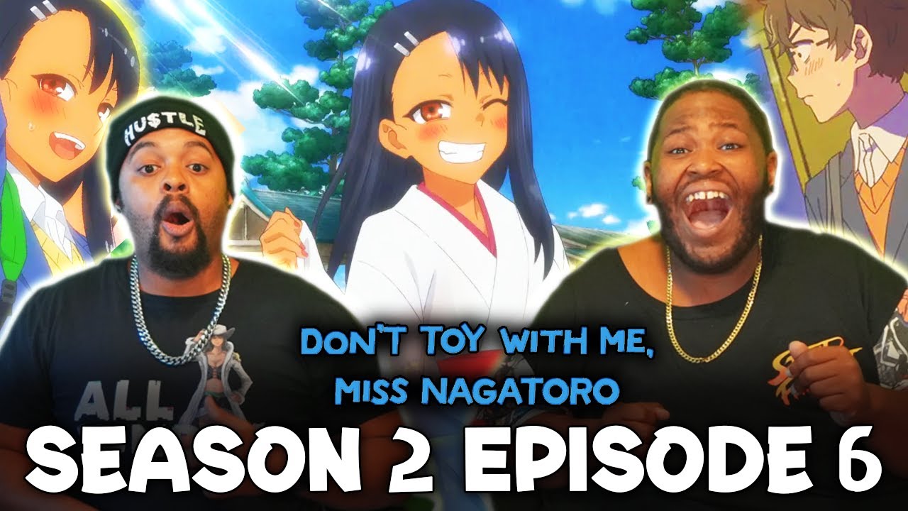 Ijiranaide, Nagatoro-san Season 2 Episode 6 (FULL TIMER) REACTION