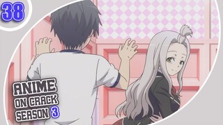 Dikasih Kesempatan Bebas Mau Ngapain Aja - Anime Crack Indonesia S3 | Ep 38