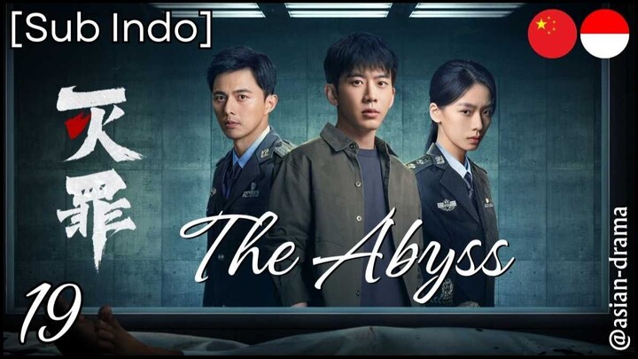 The Abyss (2025) – Eps. 19 [Sub Indo]