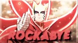 Rockabye - Naruto & Boruto [AMV/Edits]!