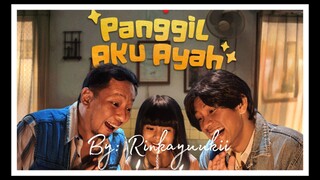 PANGGIL AKU AYAH (2025) OFFICIAL SUDAH TAYANG