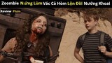 [Review Phim] Cô Nàng Zombie DamDang và Chàng Trai Si Tình Ngốc Nghếch | Life After Beth | Netflix