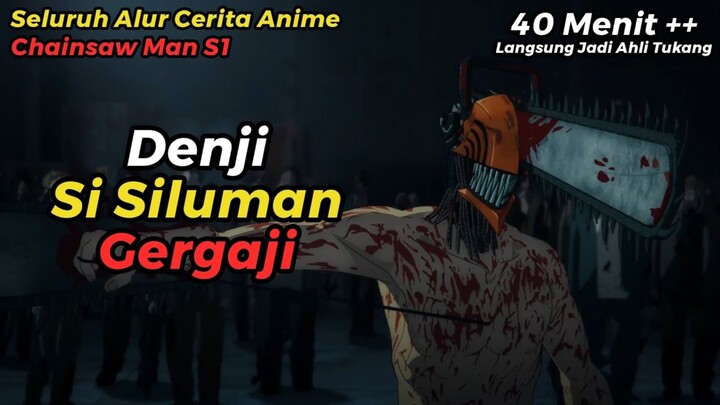 ANIME CHAINSAW MAN S1 TAPI DICERITAIN WIBU MILITAN