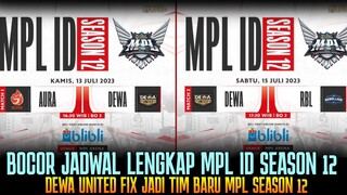 DEWA FIX MASUK MPL ! BOCOR JADWAL LENGKAP MPL SEASON 12 MULAI BENTAR LAGI