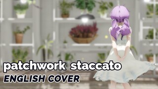 Patchwork Staccato ♡ English Cover 【rachie】ツギハギスタッカート