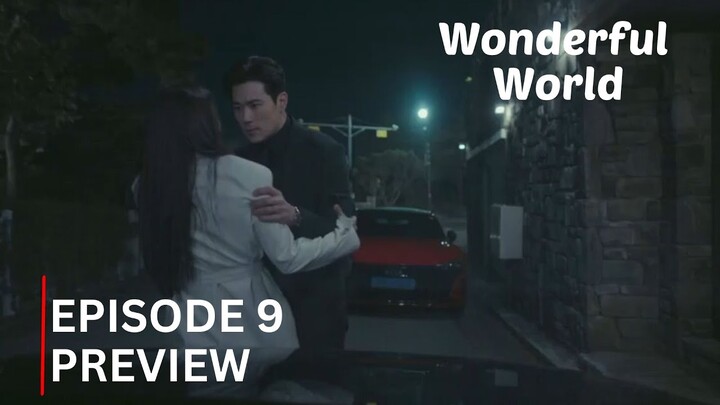 Wonderful World | Episode 9 Preview
