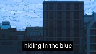 hiding in the blue