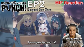 [ID Blind Reaction] Kuma Kuma Kuma Bear Punch EP2 - Mengawal Para Siswa