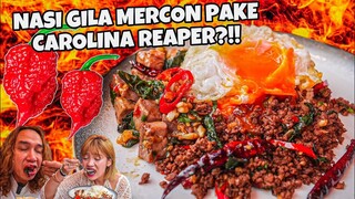 BIADAB! NASI GILA OSENG MERCON CABE CAROLINA REAPER PERTAMA DI DUNIA ADA DI BANGKOK!! #BFD EPS 6