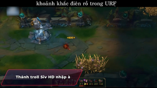 GameH8 - Khoảnh khắc điên rồ trong URF