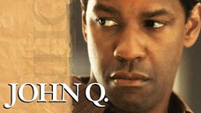 John Q (2002) ตัดเส้นตายนาทีมรณะ [พากย์ไทย]