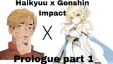 Haikyuu x Genshin Impact; Prologue: part 1